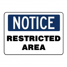 Notice Restricted Area